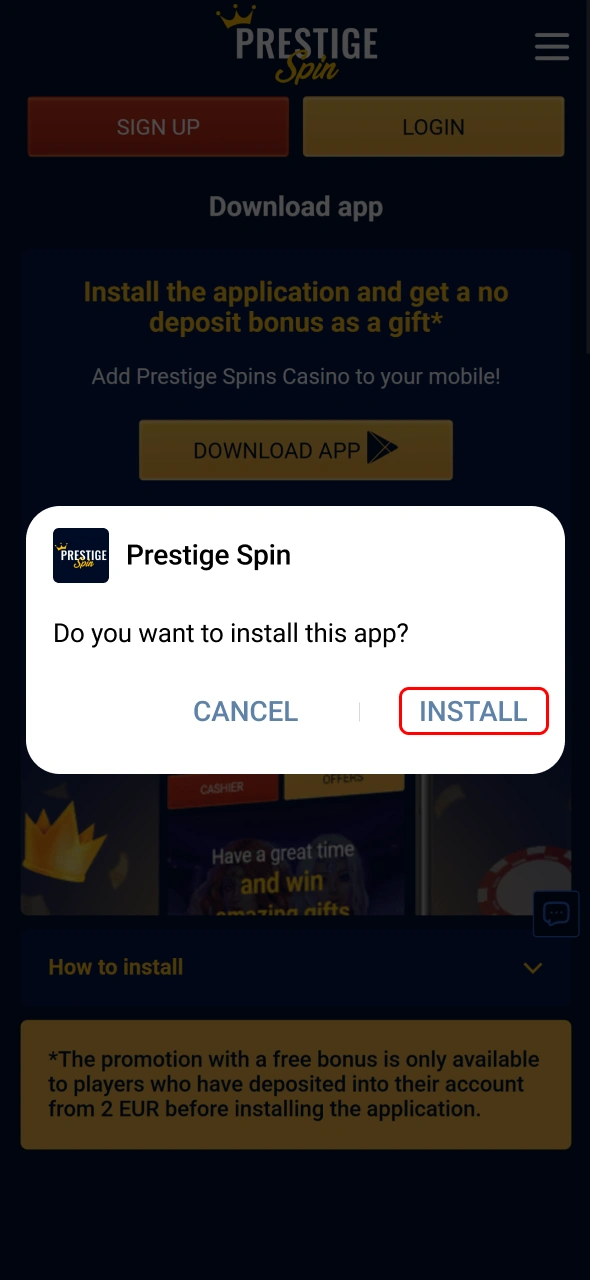 Install the Prestige Spin APK application on your Android device.