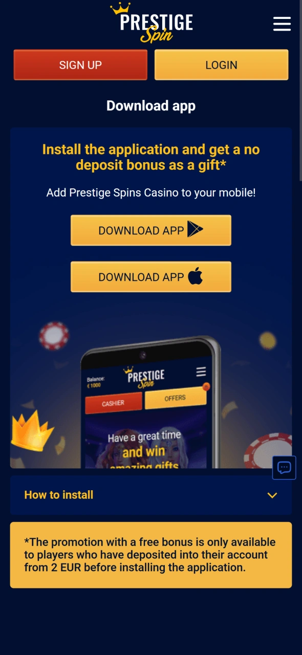 Download the Prestige Spin app before creating your gaming account.