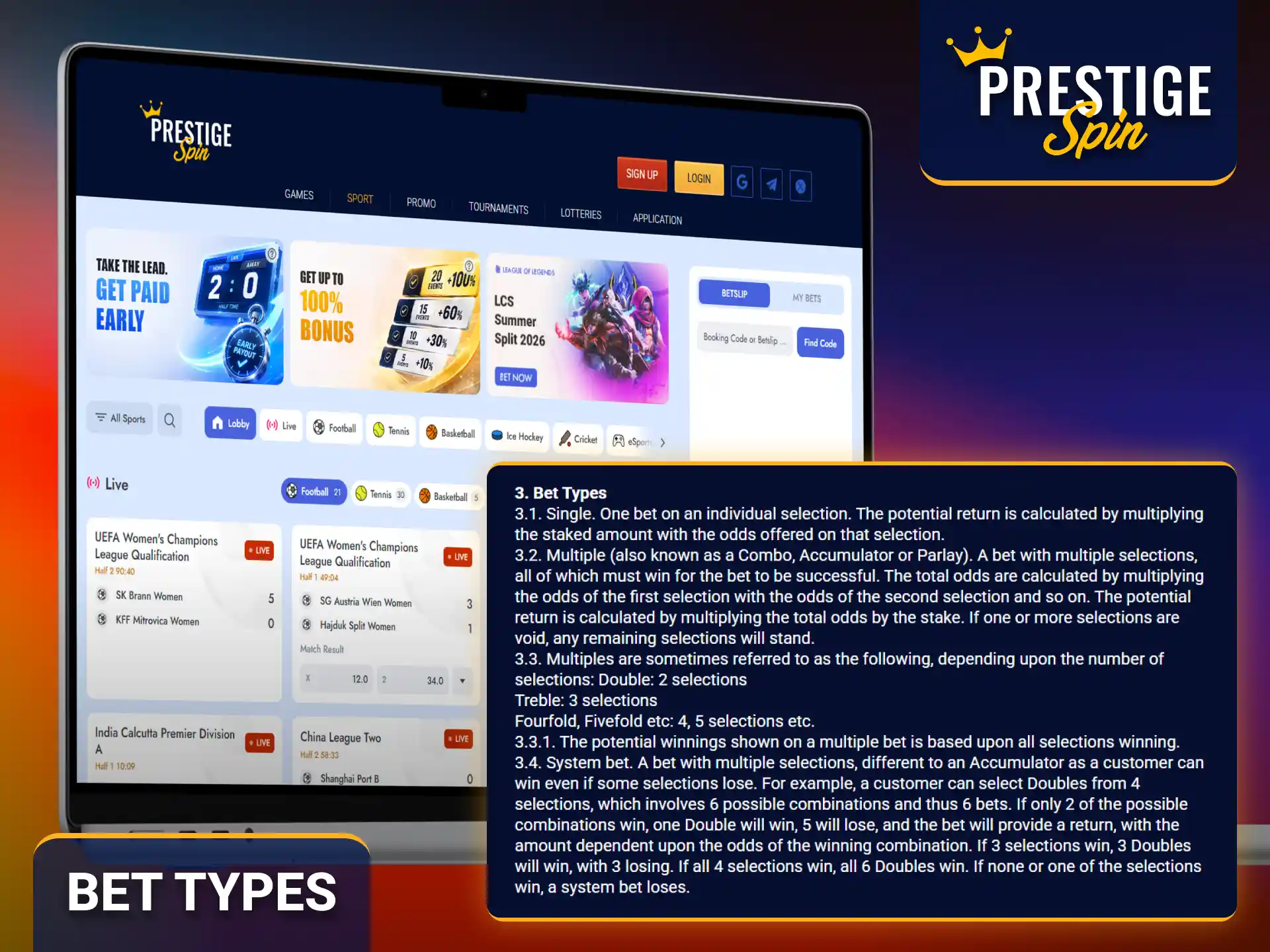 Learn about available bet types on the Prestige Spin sportsbook.