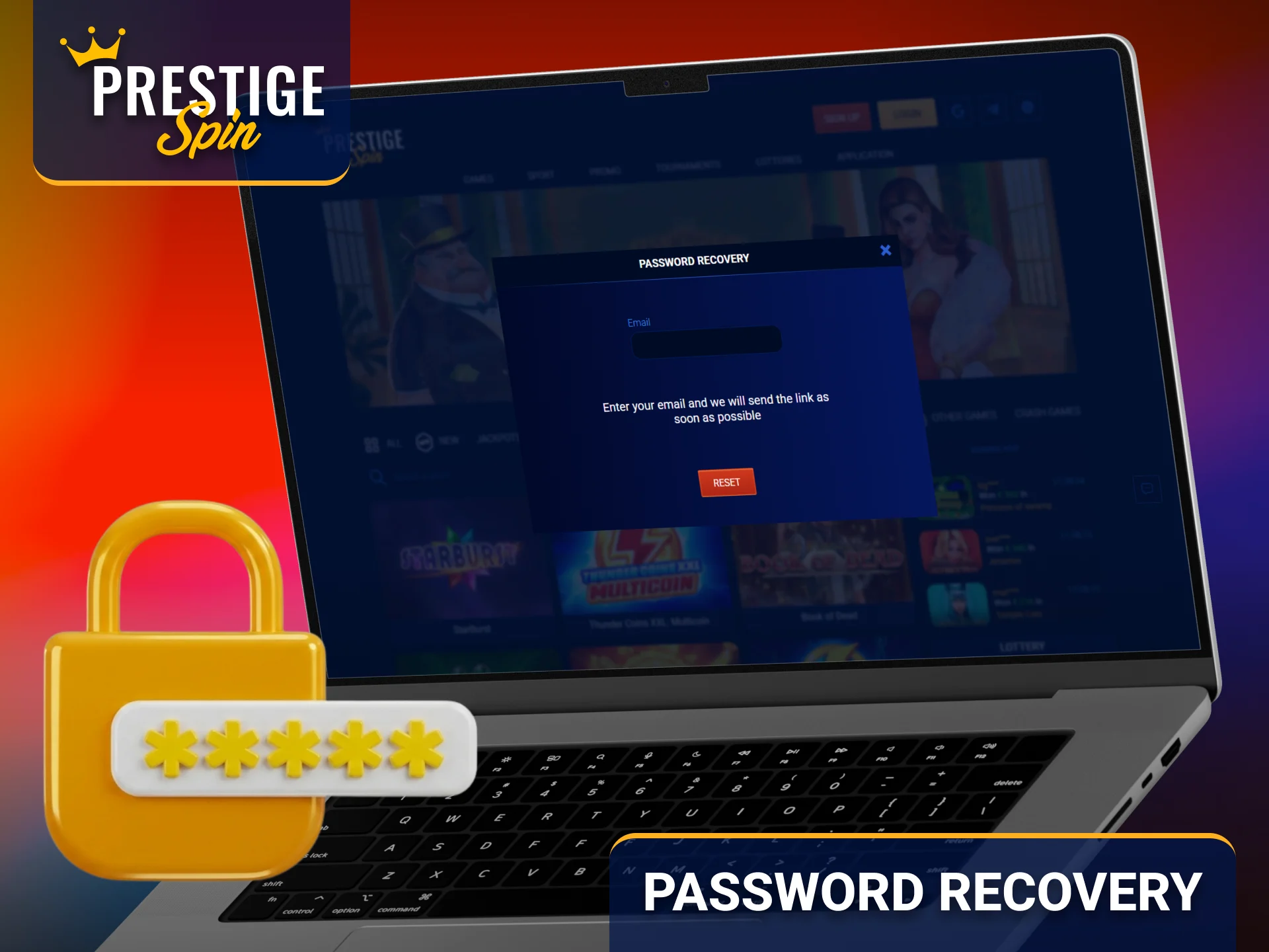 Recover your Prestige Spin account password using the official recovery process.