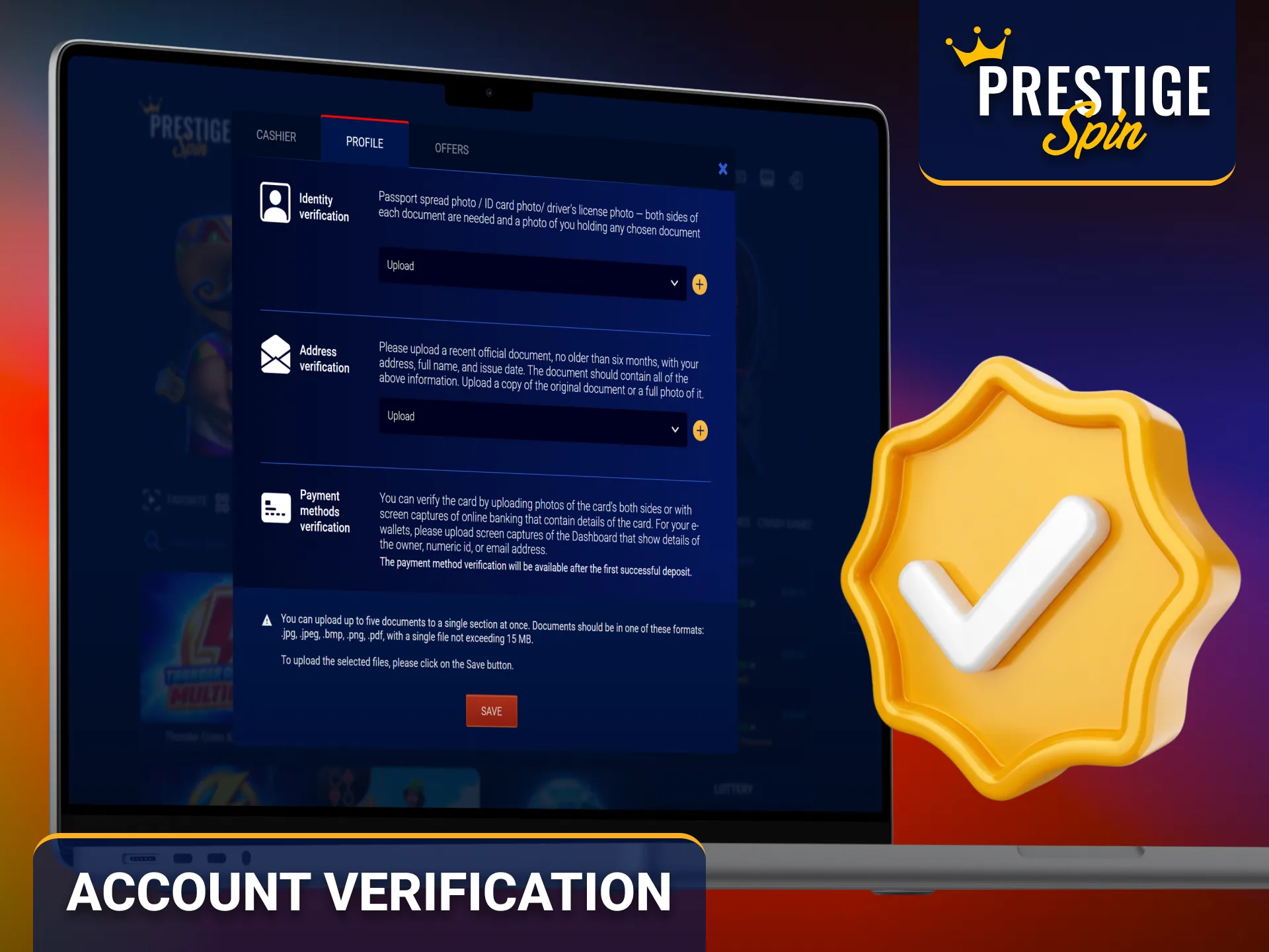 Complete the Prestige Spin account verification process for secure access.