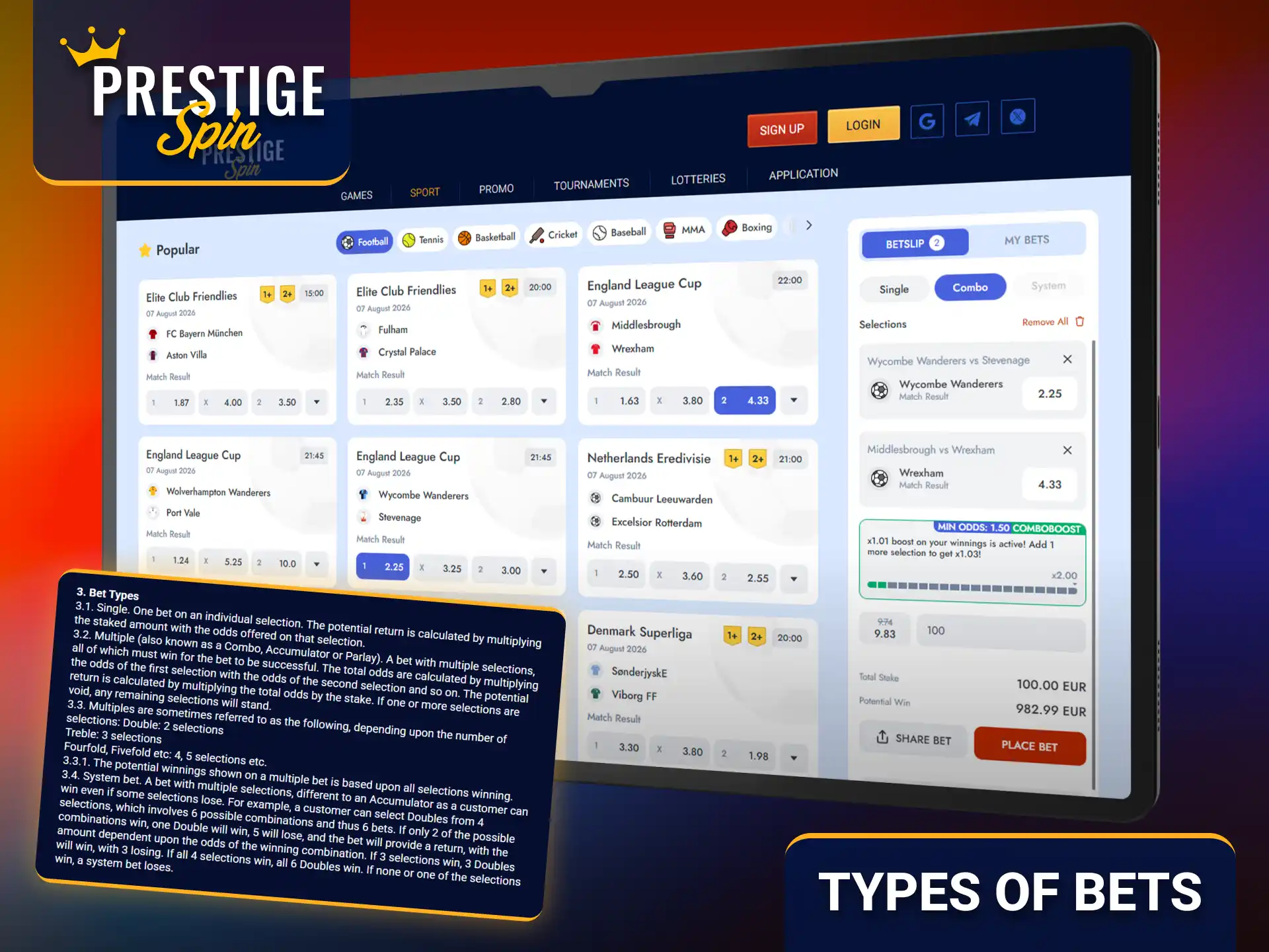 Learn about available bet types through the Prestige Spin sportsbook.