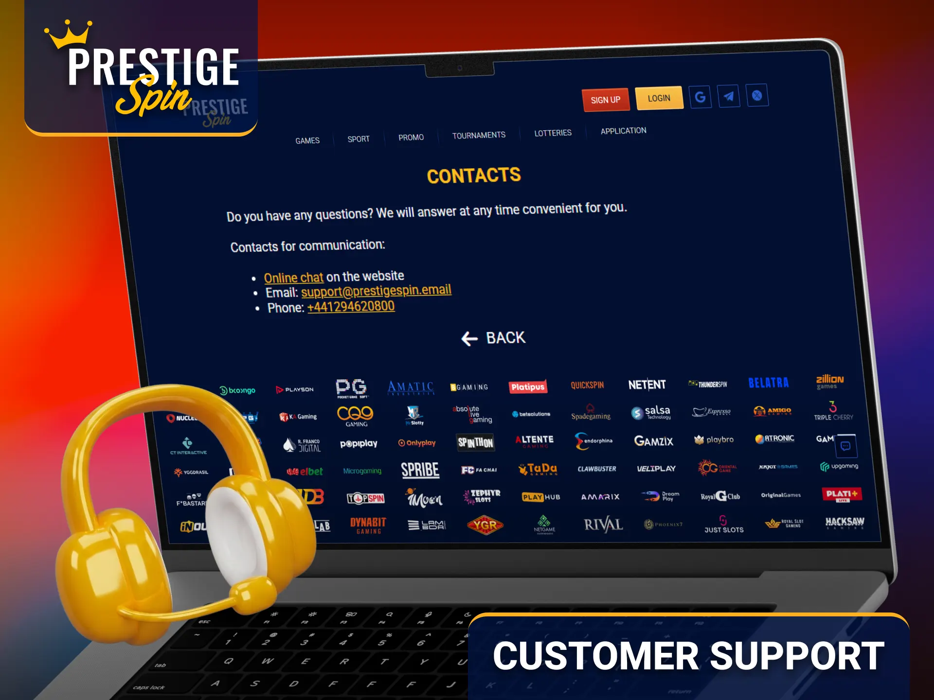 Contact Prestige Spin customer support for assistance whenever needed.