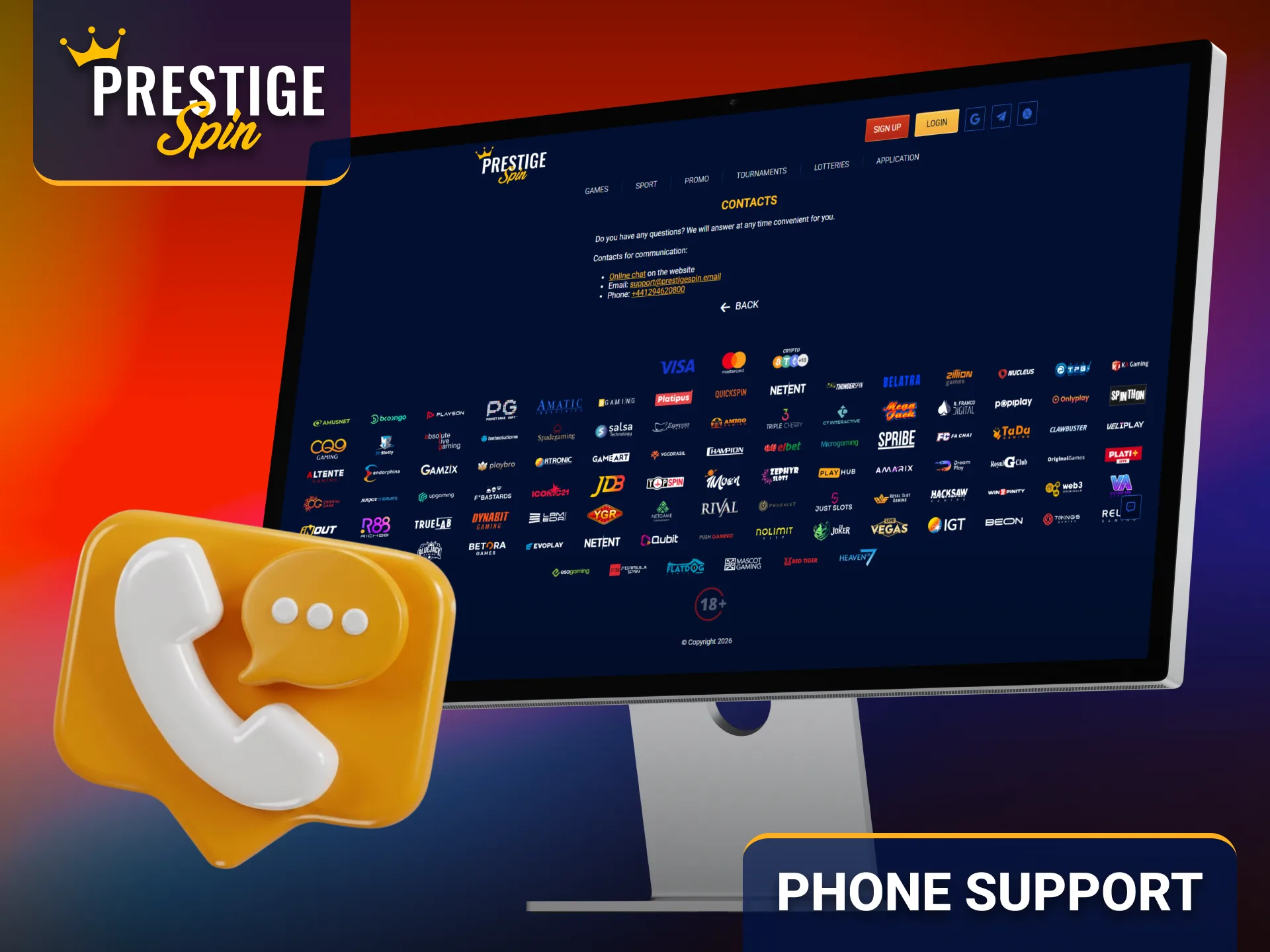 Reach Prestige Spin phone support when direct assistance is required.