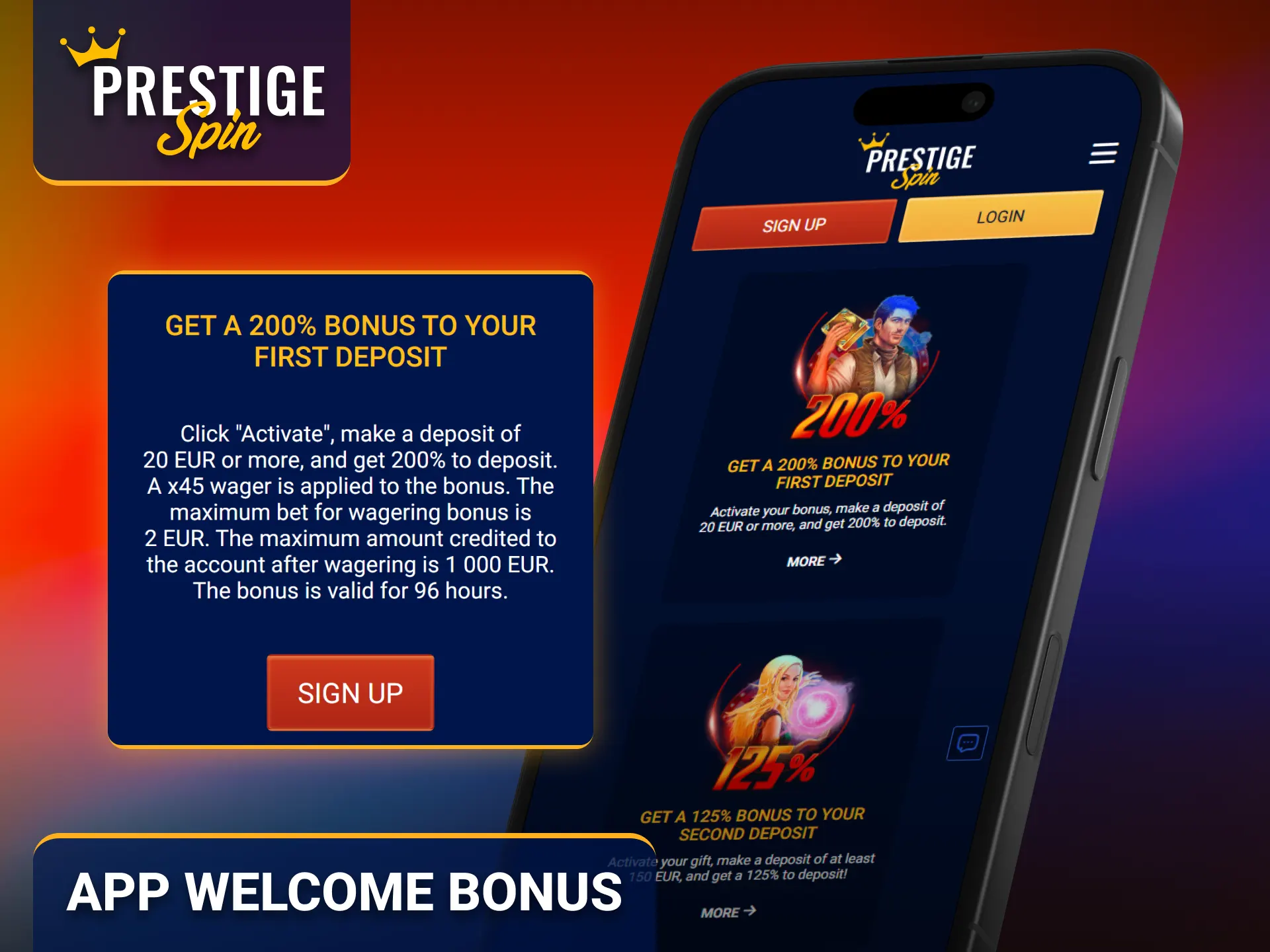 Claim the Prestige Spin welcome offer through the mobile app.